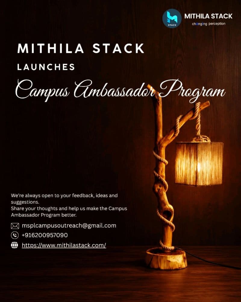 Mithila Stack launches Campus Ambassador Program